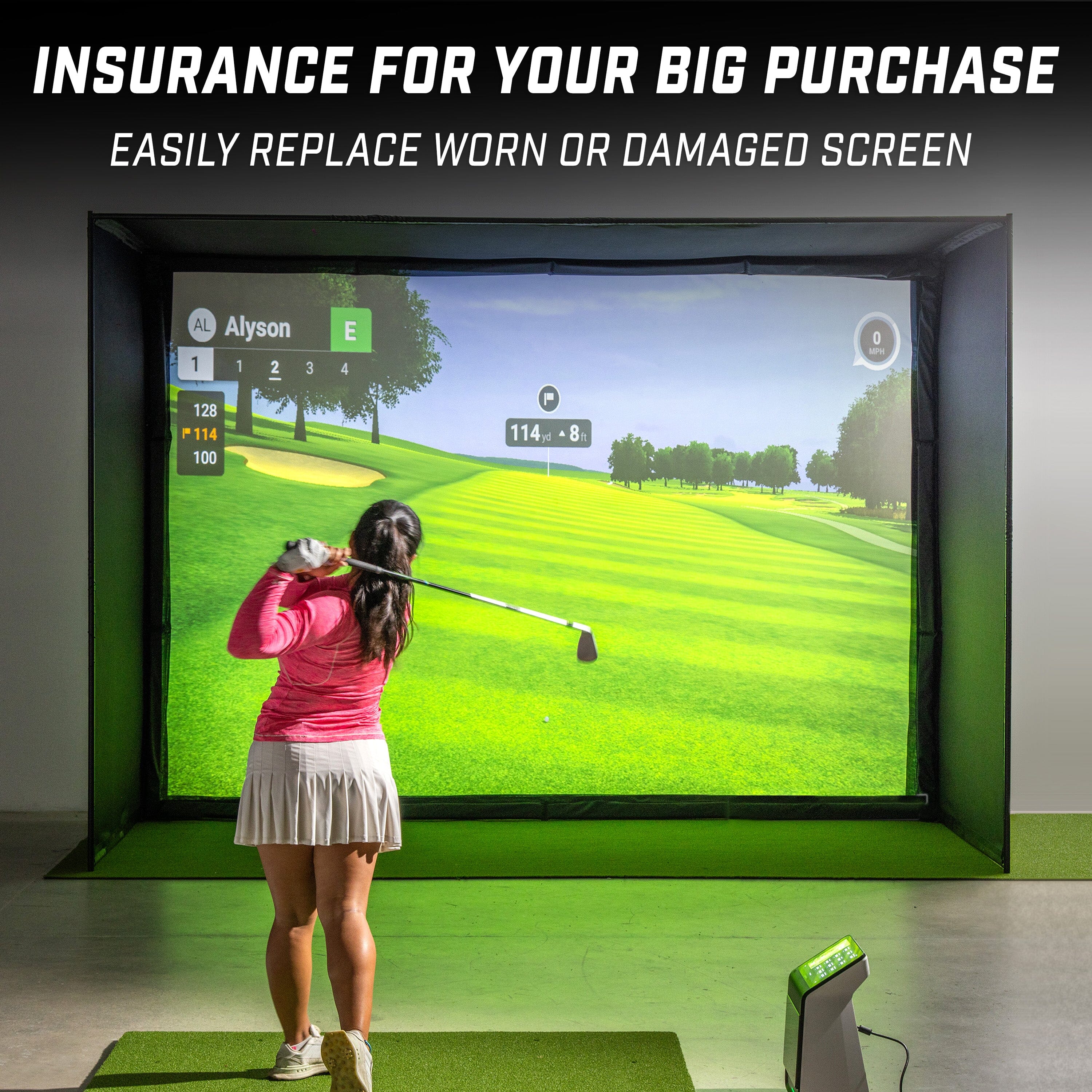 Woman swinging golf club towards golf simulator enclosure. Word text " Insurance for your big purchase Easily Replace worn or damaged screen"