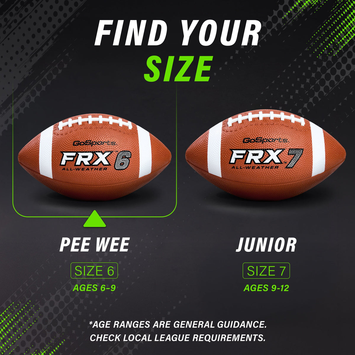 GoSports FRX size guide for the 3-pk: pee wee size 6 ages 6-9 & junior size 7 ages 9-12